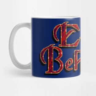 Eye of the Beholder (TITLE) Mug